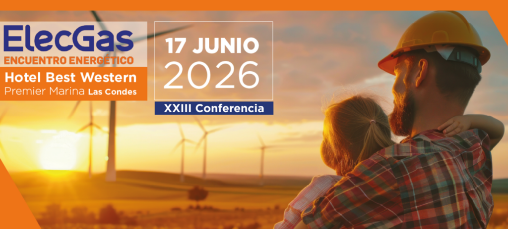 XXIII edición de ElecGas reunirá a autoridades y líderes del sector para debatir los desafíos de la transición energética en Chile